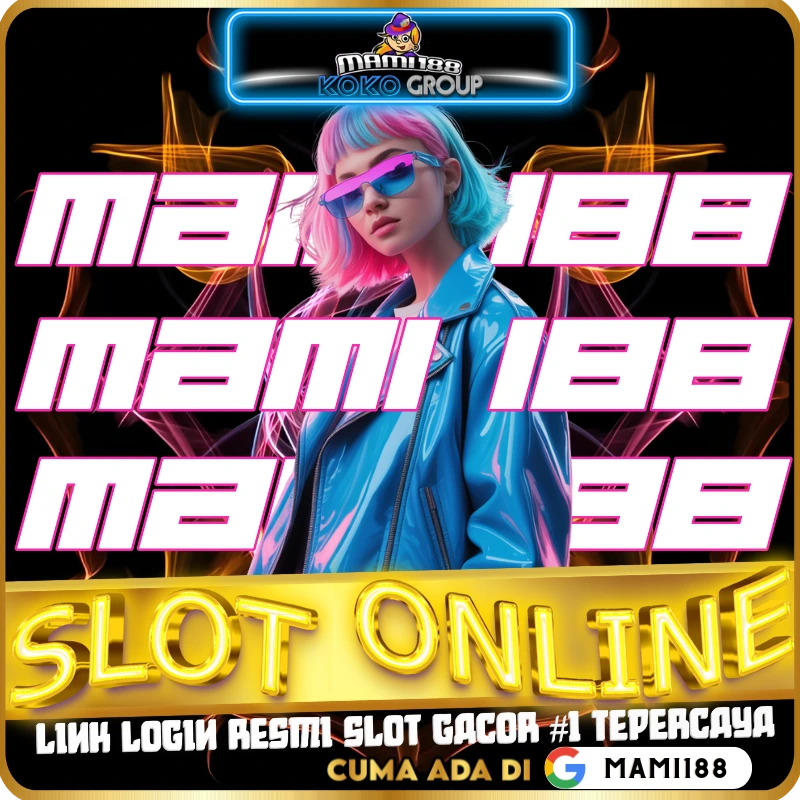 MAMI188# Bandar Slot Maxwin MAMI 188 Server Dubai Resmi Gampang Menang image 1